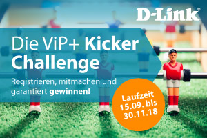 D-Link ViP+ Partneraktion: Kicker Challenge 15.9. bis 30.11.2018